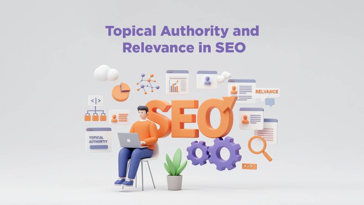 Blog 16 Topical authority and relevance in SEO