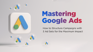 Mastering Google Ads