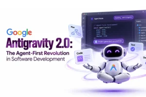 Google Antigravity 2.0