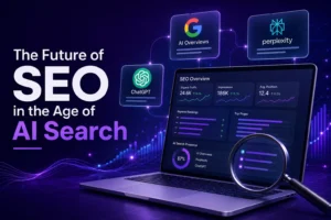 The Future of SEO in the Age of AI Search